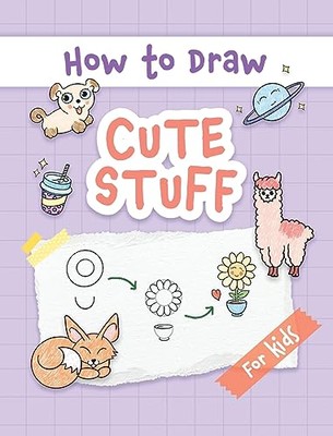 Made Easy Press - How to Draw Cute Stuff  Easy and Simple Step-by-Step - X555z