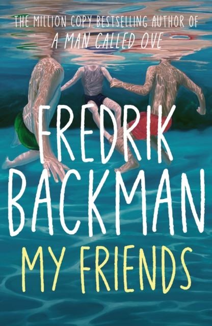 My Friends by Fredrik Backman Paperback