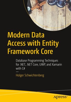 Holger Schwichtenberg | Modern Data Access with Entity Framework Core | Buch