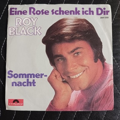 Roy Black   Eine Rose Schenk Ich Dir / Sommernacht (Polydor   2041 233)