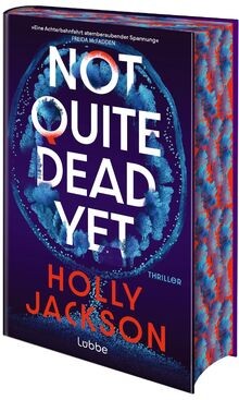 Not Quite Dead Yet: Thriller. Der neue Thriller der Nr.1... | Buch | Zustand gut