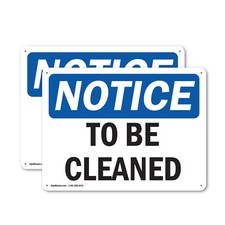 (2 Pack) To Be Cleaned OSHA Notice Sign Decal Metal Plastic