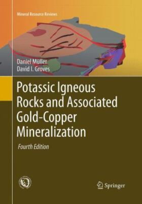 Potassic Igneous Rocks and Associated Gold-Copper Mineralization (Mineral Resour