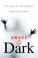Deborah Kaye | Awake In The Dark | Taschenbuch | Englisch (2008) | Xlibris