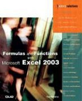 Formulas and Functions with Microsoft Excel 2003 (Business Solutions) by Mc ...
