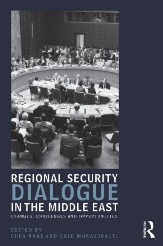 Regional Security Dialogue in the Middle East - 9781138018495
