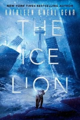 Kathleen O'Neal Gear The Ice Lion (Paperback) Rewilding Report