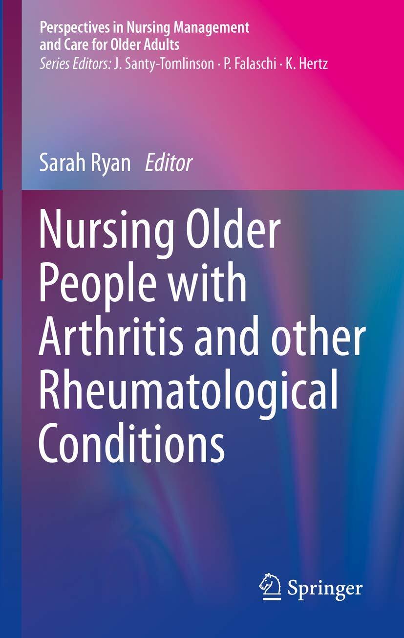 Nursing Older People with Arthritis and other Rheumatological