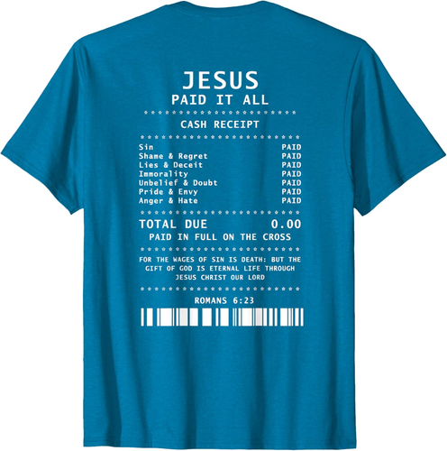 Jesus Paid It All Design Funny Religious Paid Jesus Unisex T-Shirt ON BACK - Picture 10 of 12