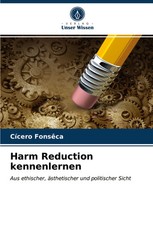 Cícero Fonsêca | Harm Reduction kennenlerne...