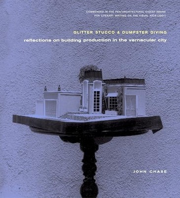 Glitter Stucco and Dumpster Diving: Reflections on Building Production in - GOOD