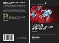 Manual DE NanotecnologÍA EN OdontologÍA Arpit Sikri