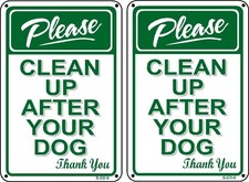  2 Pack PLEASE PICK UP AFTER YOUR DOG - No Dog Poop Sign