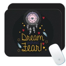 Gift Mousepad : Dream Catcher No Fear Inspirational Quote Esoteric Hipster
