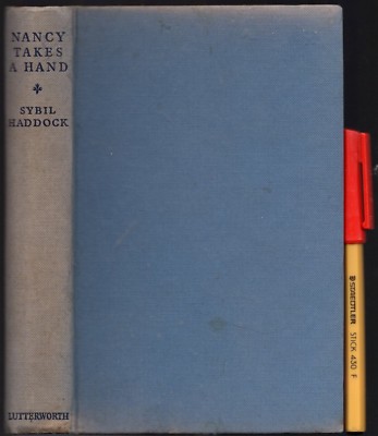 1952 NANCY TAKES A HAND Sybil Haddock 144 page Hardcover