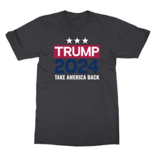 Trump 2024 Take America Back US President Elections Unisex T-Shirt