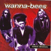 Audio Cd - Wanna-Bees - Violent Vibrations - Roadrunner Records -D- Neu