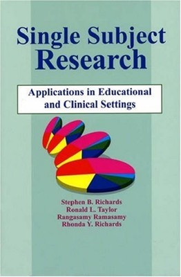 Single-Subject Research : Application in Educational and Clinical