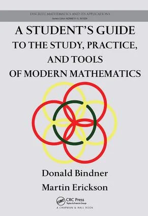 Student's Guide to the Study, Practice, and Tools of Modern Mathematics