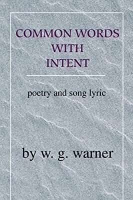 Warner - Common Words with Intent  Poetry  Song Lyrics - New paperbac - X555z