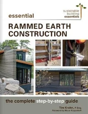 Tim J. Krahn Essential Rammed Earth Construction (Paperback)