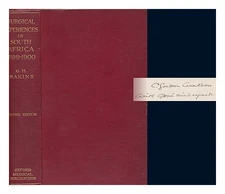 MAKINS, GEORGE HENRY SIR Surgical experiences in South Africa, 1899-1900 : being