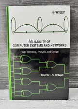 Reliability of Computer Systems and Networks ...