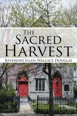 Reverend Ellen Wallace Douglas | The Sacred Harvest | Taschenbuch | Englisch