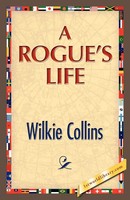 Wilkie Collins | A Rogue's Life | Taschenbuch | Englisch (2008)