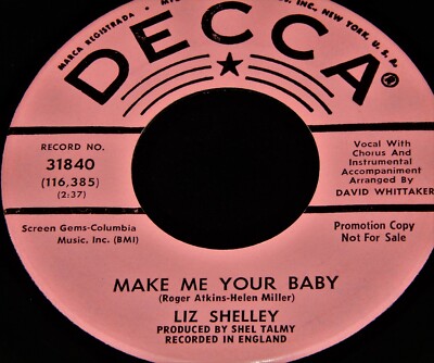Vintage Record, LIZ SHELLEY: MAKE ME YOUR BABY, PROMO, 45 rpm, 1965, Pop