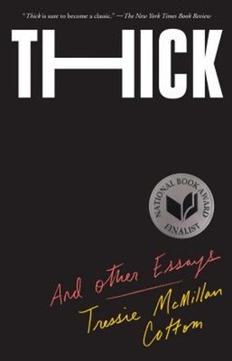 Thick : And Other Essays Hardcover Tressie McMillan Cottom