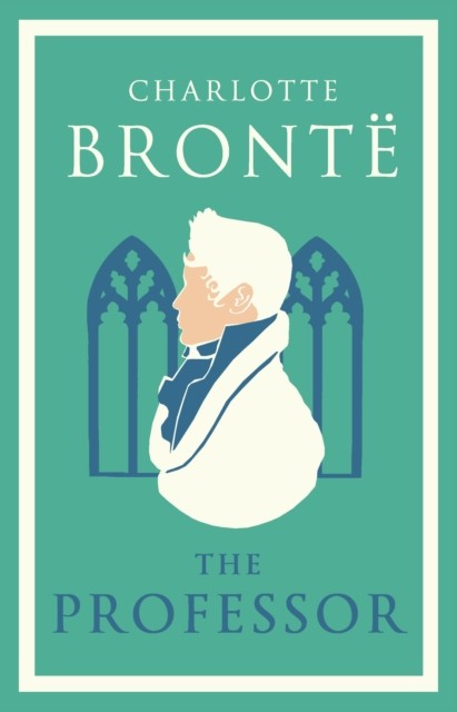 The Professor by Charlotte Bronte PAPERBACK 9781847497178