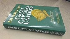 Great Captains Unveiled : From Genghis Khan to General Wolfe Basi
