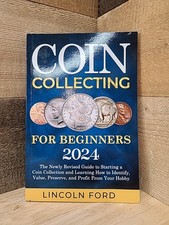 Coin Collecting For Beginners 2024 Up To Date Guide To Starting A Collection