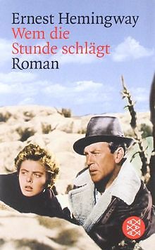 Wem die Stunde schlägt: Roman von Hemingway, Ernest | Buch | Zustand akzeptabel