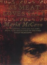 As Meat Loves Salt,Maria McCann