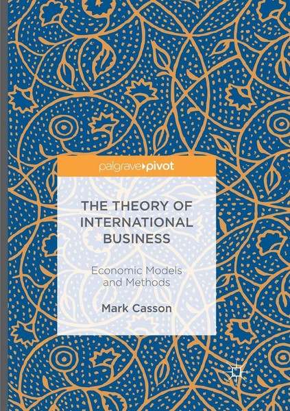 Mark Casson | The Theory Of International Business | Taschenbuch | Englisch-image