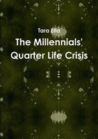 The Millennials' Quarter Life Crisis Tara Ella Taschenbuch Englisch 2014