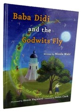 Baba Didi and the Godwits Fly Nicola Muir Fantasy Magic Birds NEW Hardcover Book