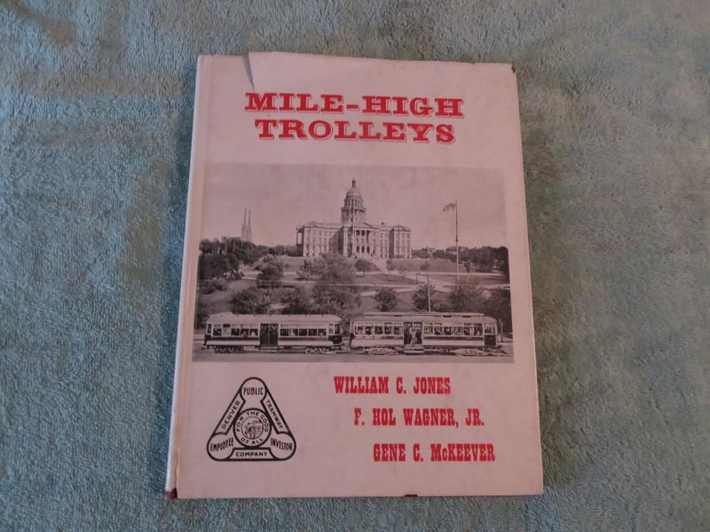 Mile High Trolleys (Denver Tramway Co.) Book  by NHRS 1965 96 pages