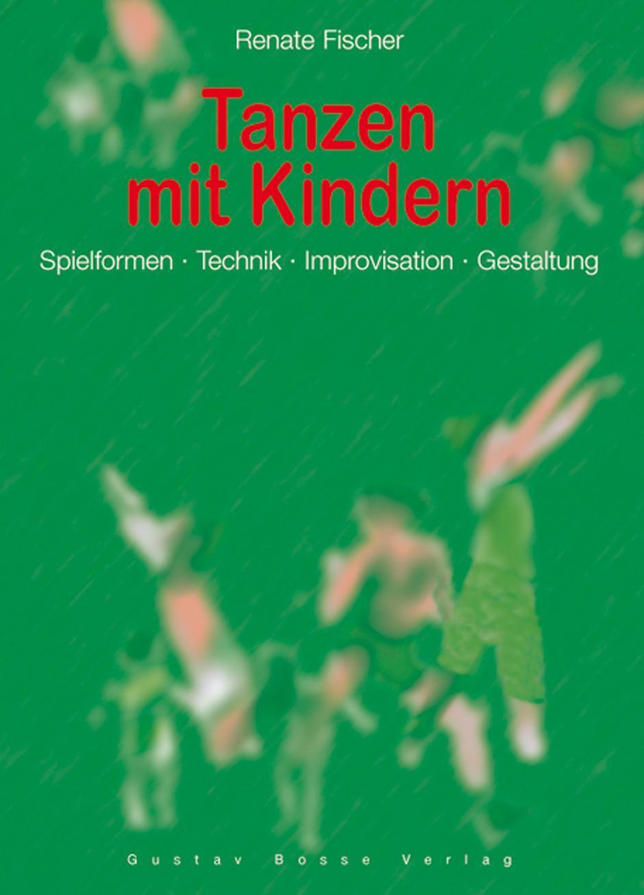 Thumbnail - Tanzen Mit Kindern Spielformen - Technik - Improvisation - Gestaltung