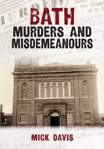 Bath Murders and Misdemeanours by Mick Davis PAPERBACK - Image 3