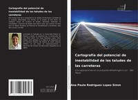 CartografíA Del Potencial De Inestabilidad De Los Taludes De Las Carreteras Simm
