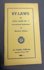 VTG IBEW Local 11 By-Laws Book Los Angeles California 1957 Rules Procedures