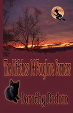 The Witches Of Foxglove Corners (A Foxglove Corners Mystery)