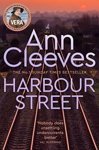 Harbour Street (Vera Stanhope) By Ann Cleeves. 9781529050158