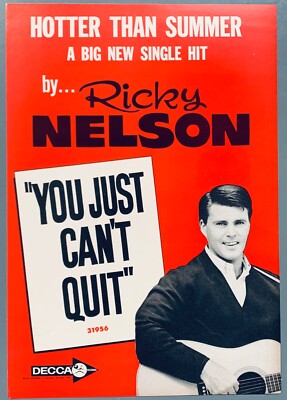 RICK Ricky NELSON 1966 vintage POSTER ADVERT YOU JUST CAN'T QUIT Decca ...