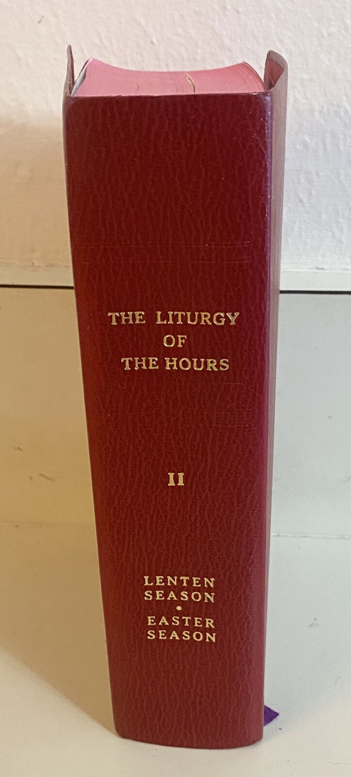 Liturgy of the Hours (Vol. 2) Volume II Lenten Season and Easter