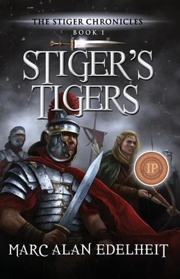 Marc Alan Edelheit Stiger's Tigers (Taschenbuch) Stiger Chronicles