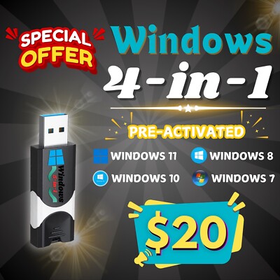 Windows 4in1 ( Windows 7, 8, 10 and 11 pre-activated ) bootable flash drive.